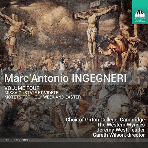 Cambridge Choir of Girton College - Marc’Antonio Ingegneri, Vol. 4 - Missa Gustate et videte; Motets for Holy Week & Easter (CD)