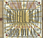 Grateful Dead* : Postcards Of The Hanging - Grateful Dead Perform The Songs Of Bob Dylan (2xHDCD, Album, Ltd)