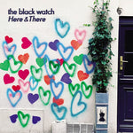 The Black Watch - Here & There (Vinyl)