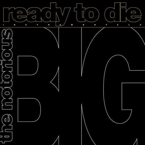 Notorious B.I.G - Ready to Die: The Instrumentals (Vinyl)