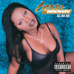 the album cover for Foxy Brown - Ill Na Na [Record Store Day] 