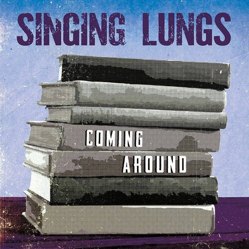 Singing Lungs - Coming Around (Vinyl)