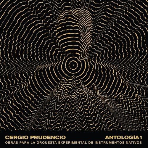 Cergio Prudencio - Antologia 1: Obras Para La Orquesta Experimental De Instrumentos Nativos (Vinyl)