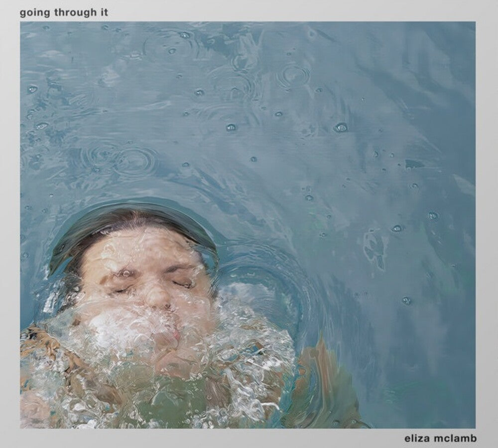 the album cover for Eliza Mclamb - Going Through It [CD]