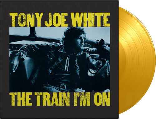 Tony Joe White - Train I'm On - Limited 180-Gram Yellow Colored Vinyl (Vinyl)