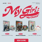the album cover for A.C.E - My Girl: My Choice (Stic) (Phob) (Phot) (Asia)