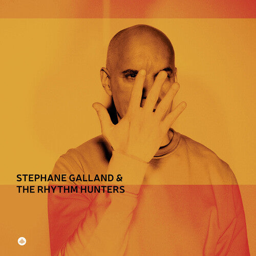 Stephane Galland - Stephane Galland & The Rhythm Hunters (CD)
