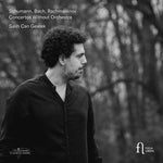 Salih Can Gevrek - Schumann; Bach y Rachmaninoff: Conciertos sin orquesta (CD)