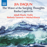 Jakub Haufa - Daqun: The Wave of Surging Thoughts; Bashu Capriccio (CD)
