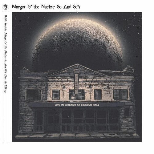 Margot & Nuclear So and So's - Briefly Brutal - Live In Chicago (Vinyl)