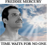 the album cover for Freddie Mercury - Time Waits For No One (Pict)