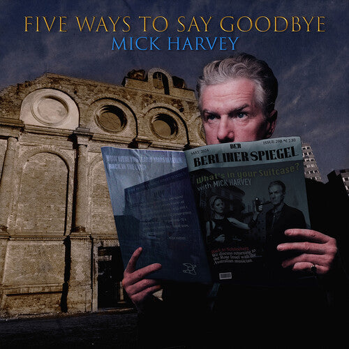 Mick Harvey - Cinco maneras de decir adiós (Vinilo)