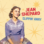 the album cover for Jean Shepard - Slippin' Away (Mod)