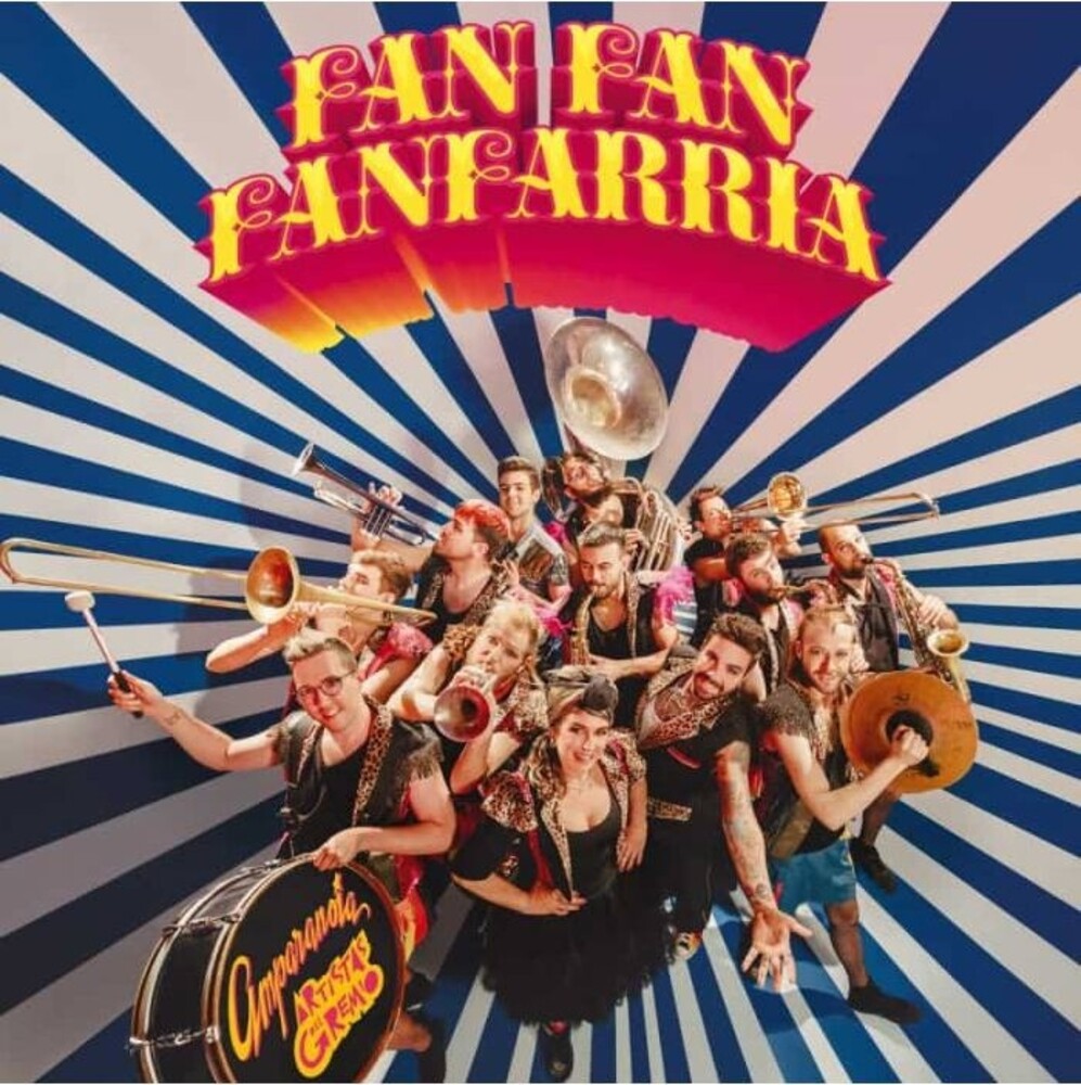 the album cover for Amparanoia Y Artistas Del Gremio - Fan Fan Fanfarria (Blue) [Colored Vinyl] (Spa)
