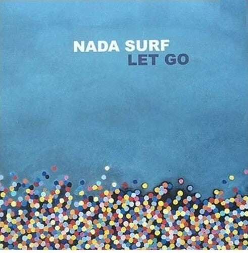 Nada Surf - Let Go: 20.º aniversario (vinilo)