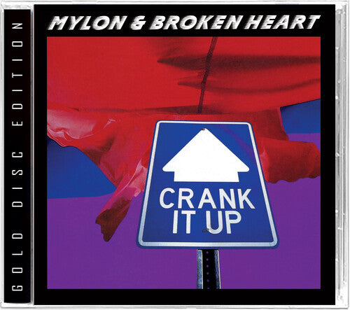 Mylon & Broken Heart - Crank It Up (CD)