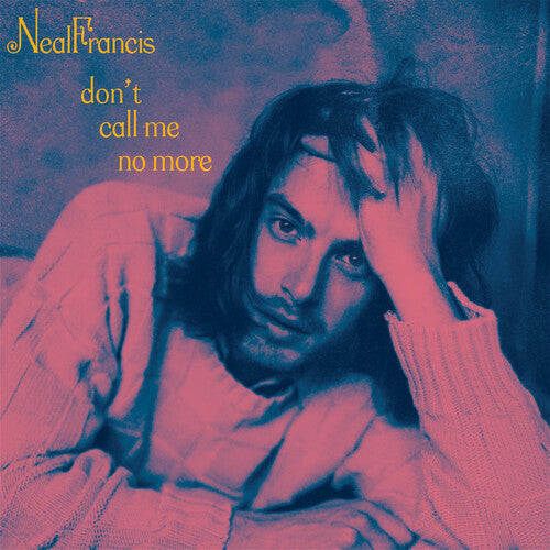 Neal Francis - Don't Call Me No More (Vinyl)