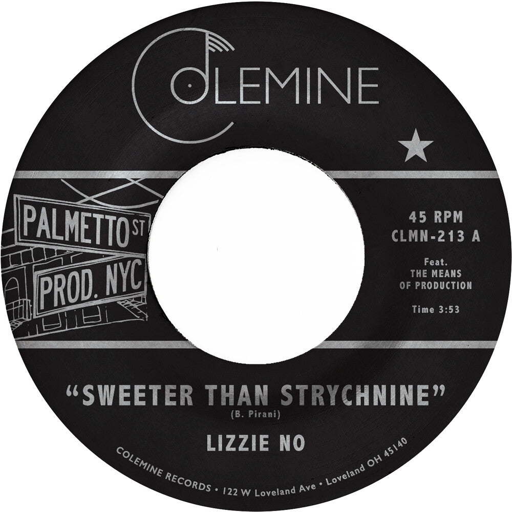 the album cover for Lizzie No& Pirani,Ben - Sweeter Than Strychnine / Stop Bothering Me