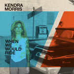 the album cover for Kendra Morris& Eraserhood Sound - When We Would Ride / Catch The Sun