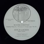 Rugged Scientist : Got It Locked (12")