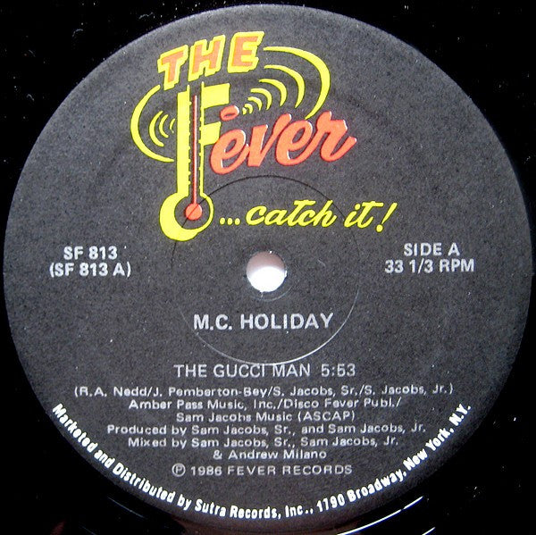 M.C. Holiday* : The Gucci Man (12")