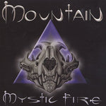 the album cover for Mountain - Mystic Fire