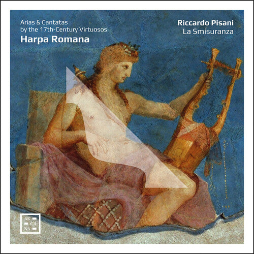Riccardo Pisani - Harpa Romana - Arias y cantatas de los virtuosos del siglo XVII (CD)