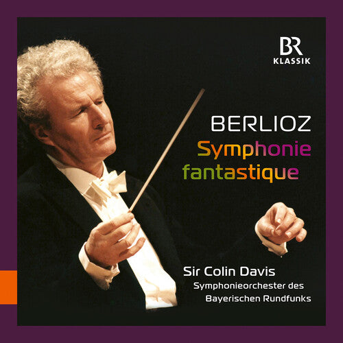 Symphonieorchester Des Bayerischen Rundfunks - Berlioz: Symphonie fantastique (CD)