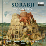 the album cover for Sorabji / Sanchez-Aguilera - Toccata Terza