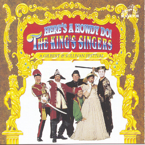 King's Singers - Here's a Howdy Do / Gilbert & Sullivan Festival (CD)