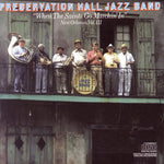 Preservation Hall Jazz Band - When the Saints Go Marchin in (CD)
