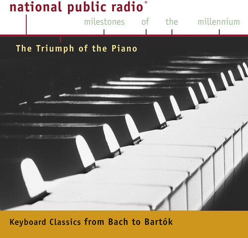 Various Artists - NPR Milestones: Triumph of the Piano (CD)
