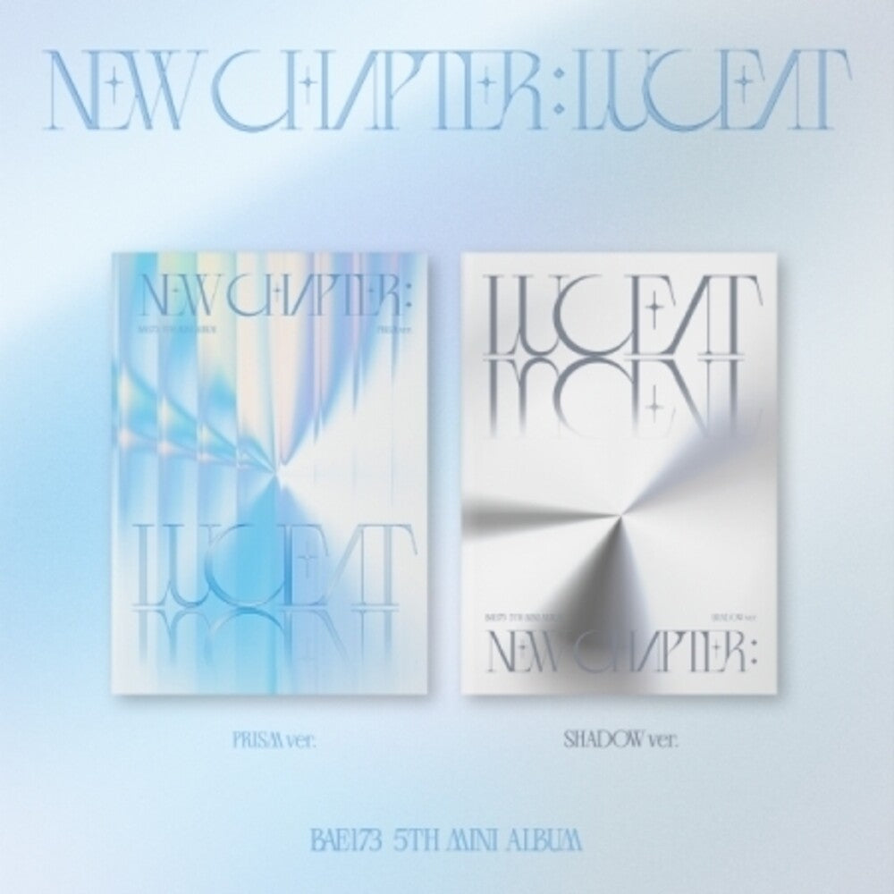 the album cover for Bae173 - New Chapter : Luceat - Random Cover (Pcrd) (Phob)