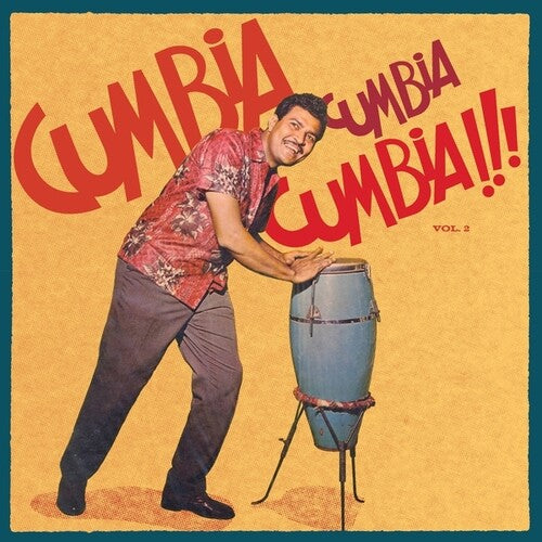 Various Artists - Cumbia Cumbia Cumbia!!!、Vol. 2 (ビニールレコード)