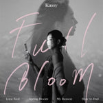 the album cover for Kassy - Full Bloom [With Booklet] (Asia)
