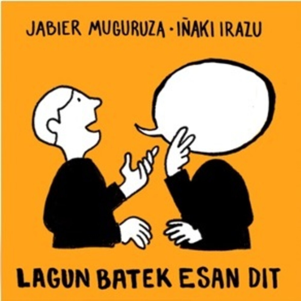 the album cover for Jabier Muguruza - Lagun Batek Esan Dit