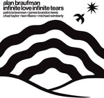 アラン・ブラウフマン - Infinite Love Infinite Tears (CD)