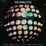 The Warlocks - Rise & Fall (Vinyl)