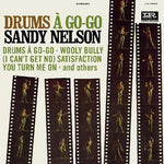 Sandy Nelson - Drums A Go-go (Vinyl)