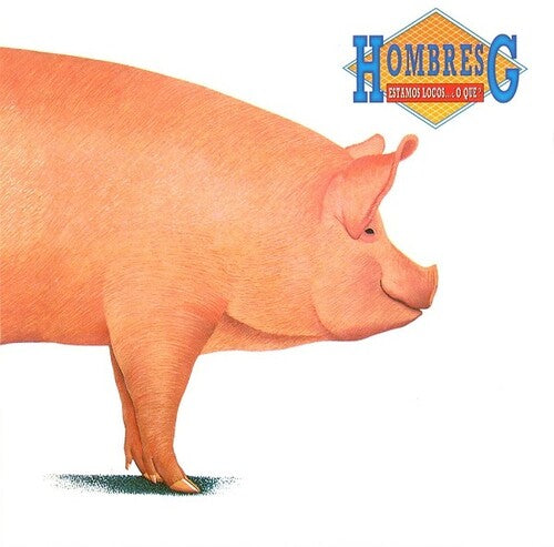 Hombres G - Estamos Locos... O Que? (ビニール)