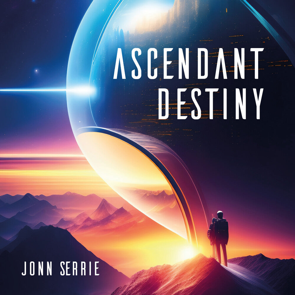 the album cover for Jonn Serrie - Ascendant Destiny