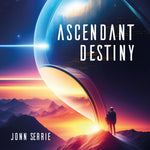 the album cover for Jonn Serrie - Ascendant Destiny