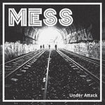 the album cover for Mess - Under Attack