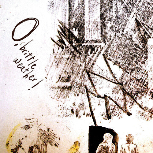 Drunk Uncle - O, Brittle Weather! (Vinyl)