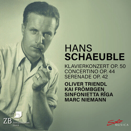 Sinfonietta Riga - Schaeuble: Klavierkonzert, Op. 50; Concertino, Op. 44; Serenade, Op. 42 (CD)