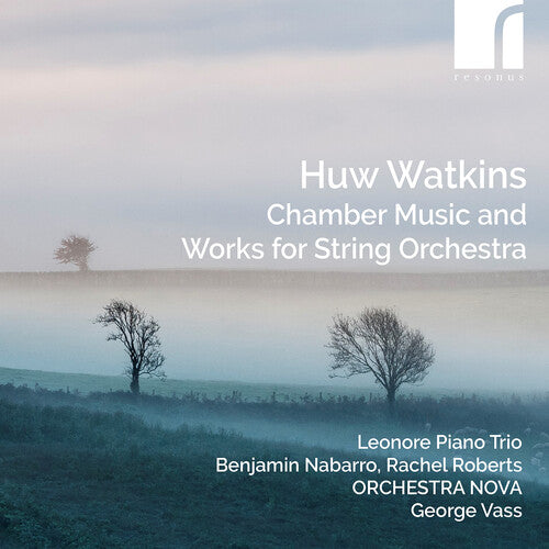 Leonore Piano Trio - Watkins: Chamber Music & Works for String Orchestra (CD)