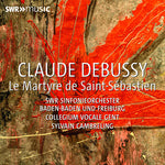 SWR Sinfonieorchester Baden-Baden und Freiburg - Debussy: Le Martyre de Saint Sebastien (CD)