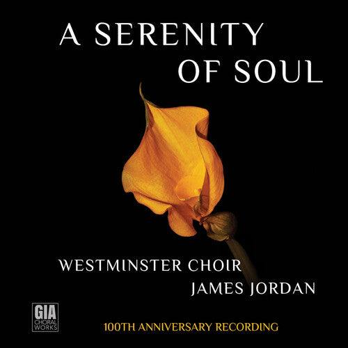 ウェストミンスター合唱団 - A Serenity of Soul（ウェストミンスター合唱団 100 周年記念録音）（CD）