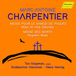 the album cover for Charpentier / Koopman / Hannover - Mass For Holy Saturday; Requiem Mass - Messe