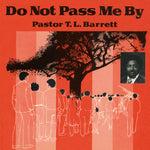 the album cover for Pastor BarrettT.L. / Youth For Christ Choir - Do Not Pass Me By Vol. I [Colored Vinyl] (Red)